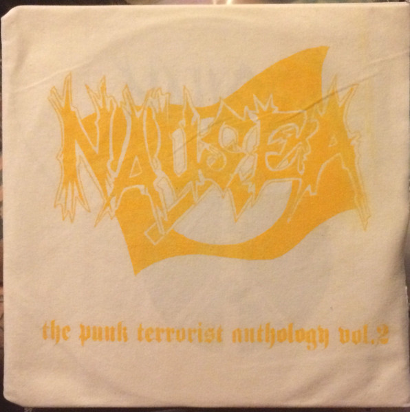 Nausea – The Punk Terrorist Anthology Vol.2 (2005, Yellow Ink, Vinyl)