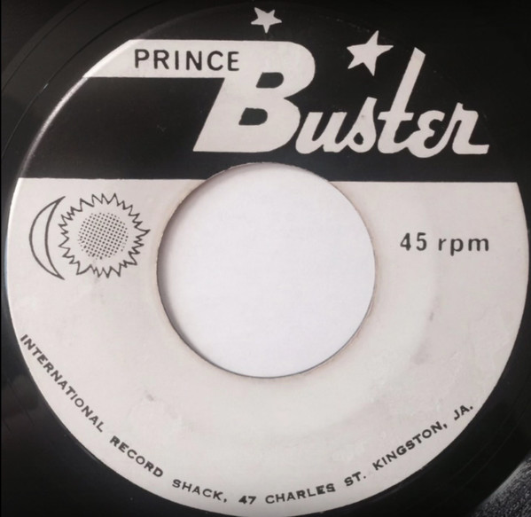 Prince Buster – Walk With Love / Oh Carolina (1968, Vinyl) - Discogs