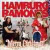 Hamburg Ramönes - Merry Christmas
