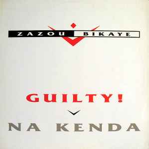 Zazou Bikaye - Guilty ! album cover