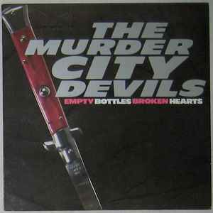 Murder City Devils - Empty Bottles Broken Hearts album cover
