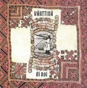 Värttinä - Oi Dai album cover