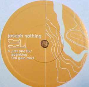 Joseph Nothing - Just One Fix album cover
