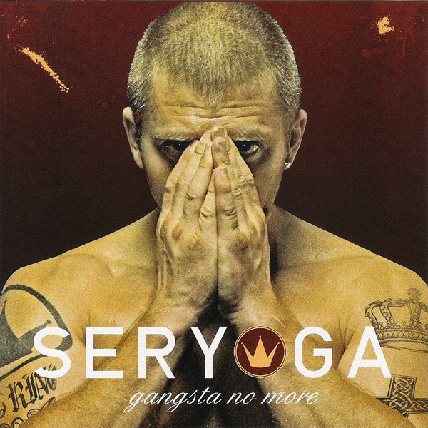 gracht atoom Oranje Seryoga – Gangsta No More (2007, CD) - Discogs