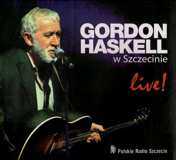 baixar álbum Gordon Haskell - w Szczecinie Live