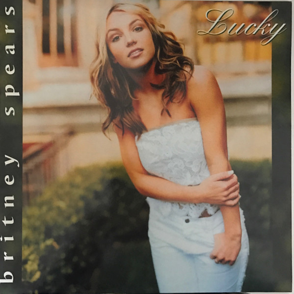 Britney Spears – Lucky (2000, Vinyl) - Discogs