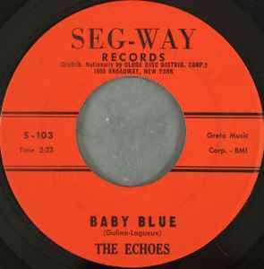 The Echoes (2) - Baby Blue / Boomerang