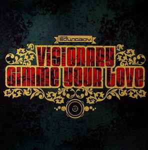 Gimme Your Love / Jungle Rock - Visionary