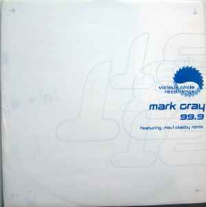99.9 - Mark Gray
