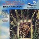 Cover of Have A Marijuana, 1976, Vinyl