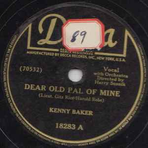 Kenny Baker (2) - Dear Old Pal Of Mine / The World Is Waiting For The Sunrise album cover