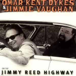 Omar Dykes - On The Jimmy Reed Highway