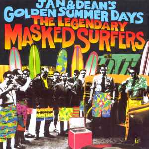 Legendary Masked Surfers - Jan & Dean's Golden Summer Days album cover