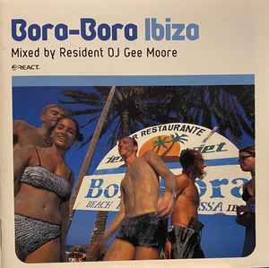 Gee Moore - Bora-Bora Ibiza