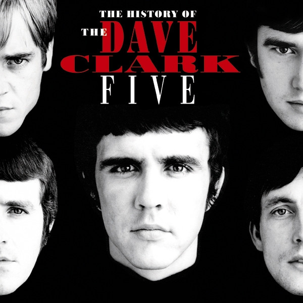 The Dave Clark Five The History Of The Dave Clark Five Cd Discogs 8508