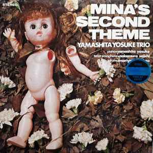 Yosuke Yamashita Trio – Mina's Second Theme (1980, Vinyl) - Discogs