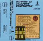 Cover of History Of Fairport Convention, , Cassette