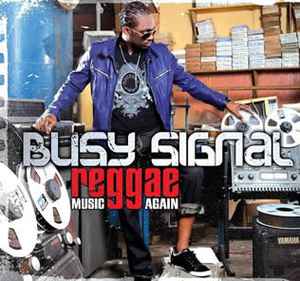 Reggae Music Again - Busy Signal