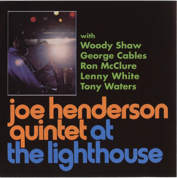 Joe Henderson Quintet – At The Lighthouse (2006, CD) - Discogs