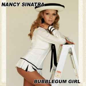 Nancy Sinatra - Bubblegum Girl Volume 1 album cover