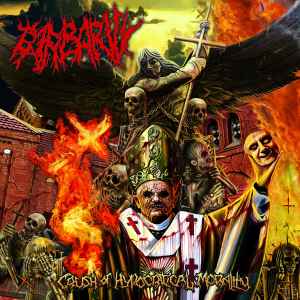 Crush Of Hypocritical Morality - Barbarity