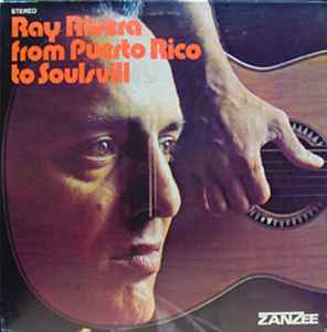 Ray Rivera - From Puerto Rico To Soulsville album cover