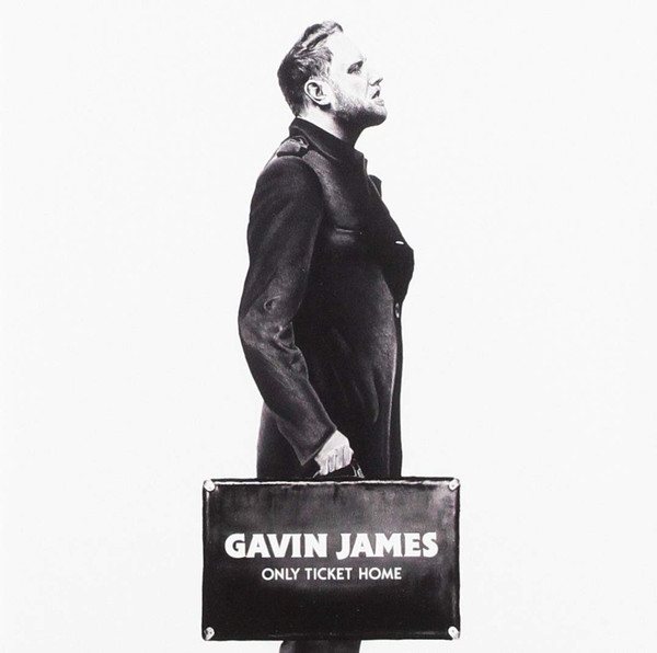 lataa albumi Gavin James - Only Ticket Home