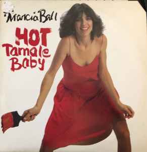 Marcia Ball - Hot Tamale Baby