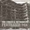 The Christal Methodists - Fertilizer Mix