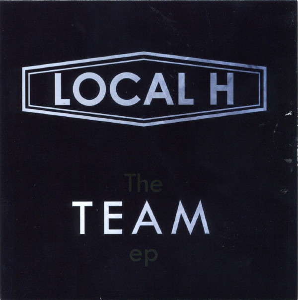 ladda ner album Local H - The Team