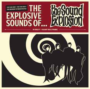 The Sound Explosion - The Explosive Sounds Of......