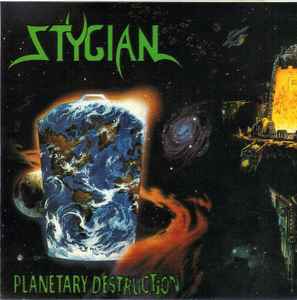 Planetary Destruction - Stygian