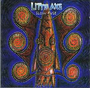 Little Axe - Slow Fuse album cover