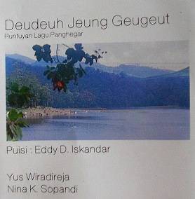 ladda ner album Eddy D Iskandar, Yus Wiradireja, Nina K Sopandi - Deudeuh Jeung Geugeut Runtuyan Lagu Panghegar