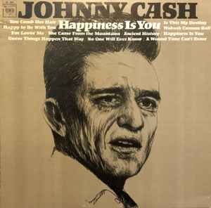 Johnny Cash - Happiness Is You album cover