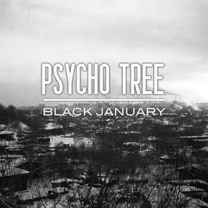 Psycho Tree - Black January album cover