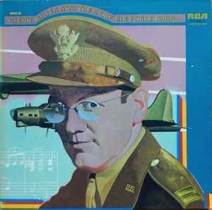This Is Glenn Miller And The Army Air Force Band