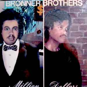 Bronner Brothers – Million Dollars (1987, Vinyl) - Discogs