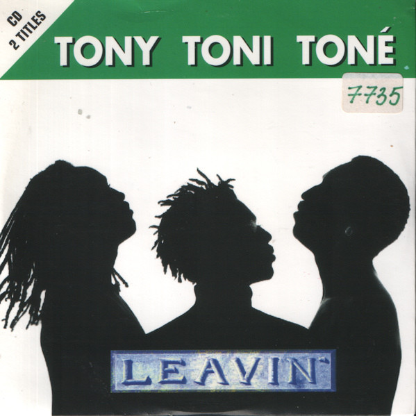 Tony! Toni! Toné! - Leavin' | Releases | Discogs