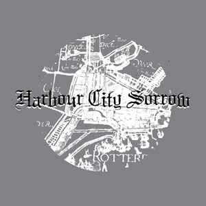 Harbour City Sorrow on Discogs