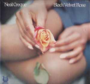 Neal Creque – Black Velvet Rose (1981, Vinyl) - Discogs