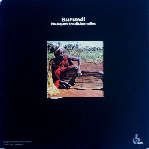 Burundi - Musiques Traditionnelles (Gatefold, Vinyl) - Discogs