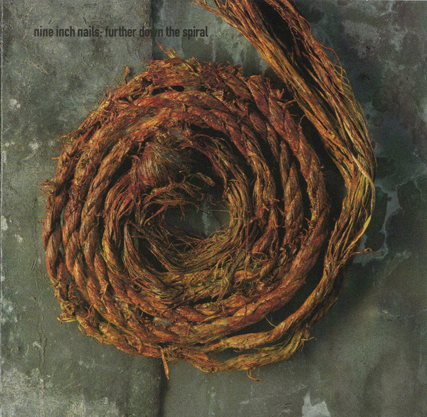 Nine Inch Nails – Further Down The Spiral (1995, UNI Pressing, CD