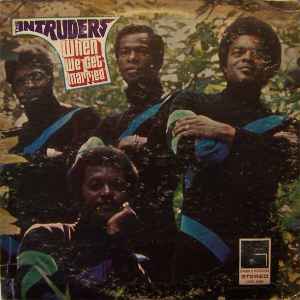 The Intruders – When We Get Married (1970, Vinyl) - Discogs