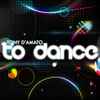 Tony D'Amato (2) - To Dance