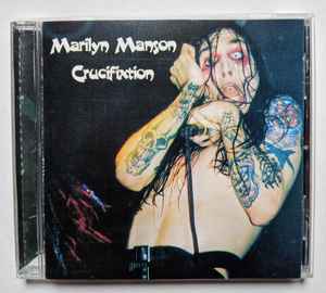 Crucifixtion - Marilyn Manson