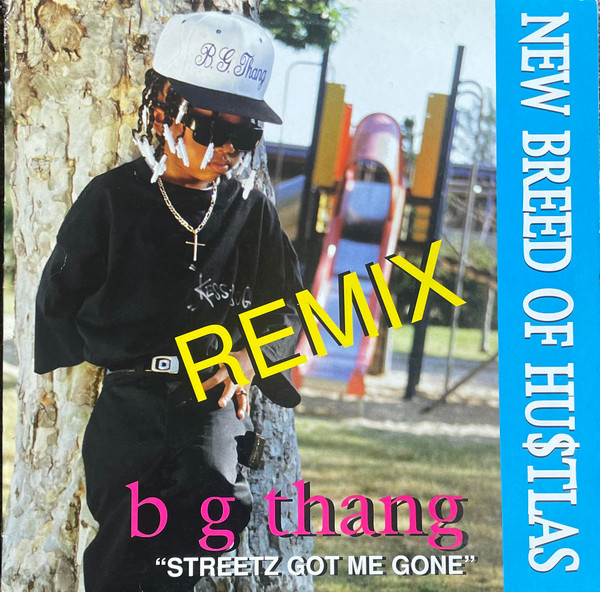 New Breed Of Hustlas – B.G Thang (Remix) (1995, Vinyl) - Discogs
