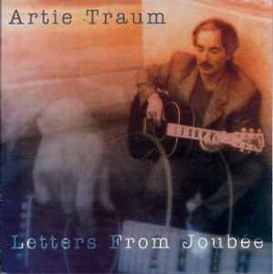 Artie Traum - Letters From Joubée album cover