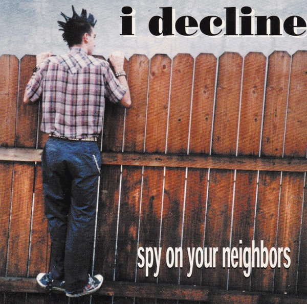 baixar álbum I Decline - Spy On Your Neighbors