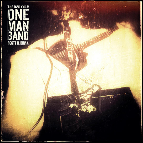 Scott H. Biram – The Dirty Old One Man Band (2015, White, 180g, Vinyl ...